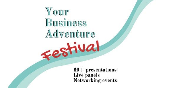 Your Business Adventure Festival