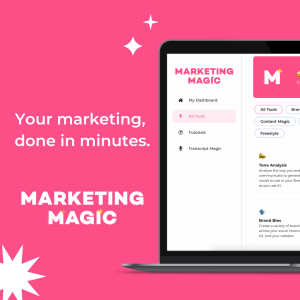 Marketing Magic Done in Minutes